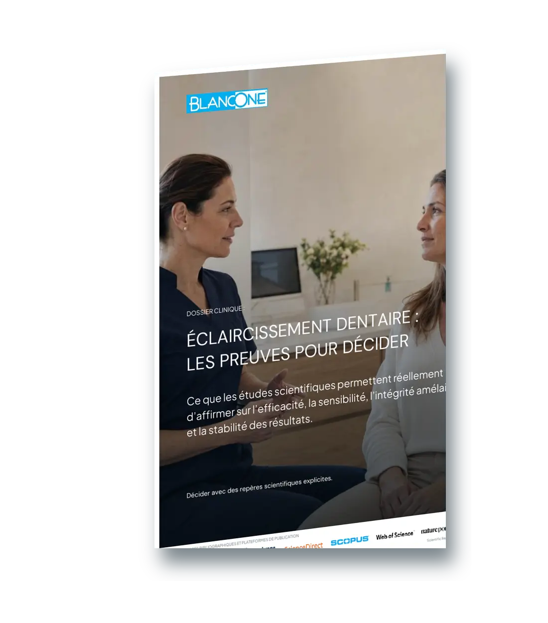 Le dossier clinique Éclaircissement dentaire : les preuves pour décider présenté sous forme de livre